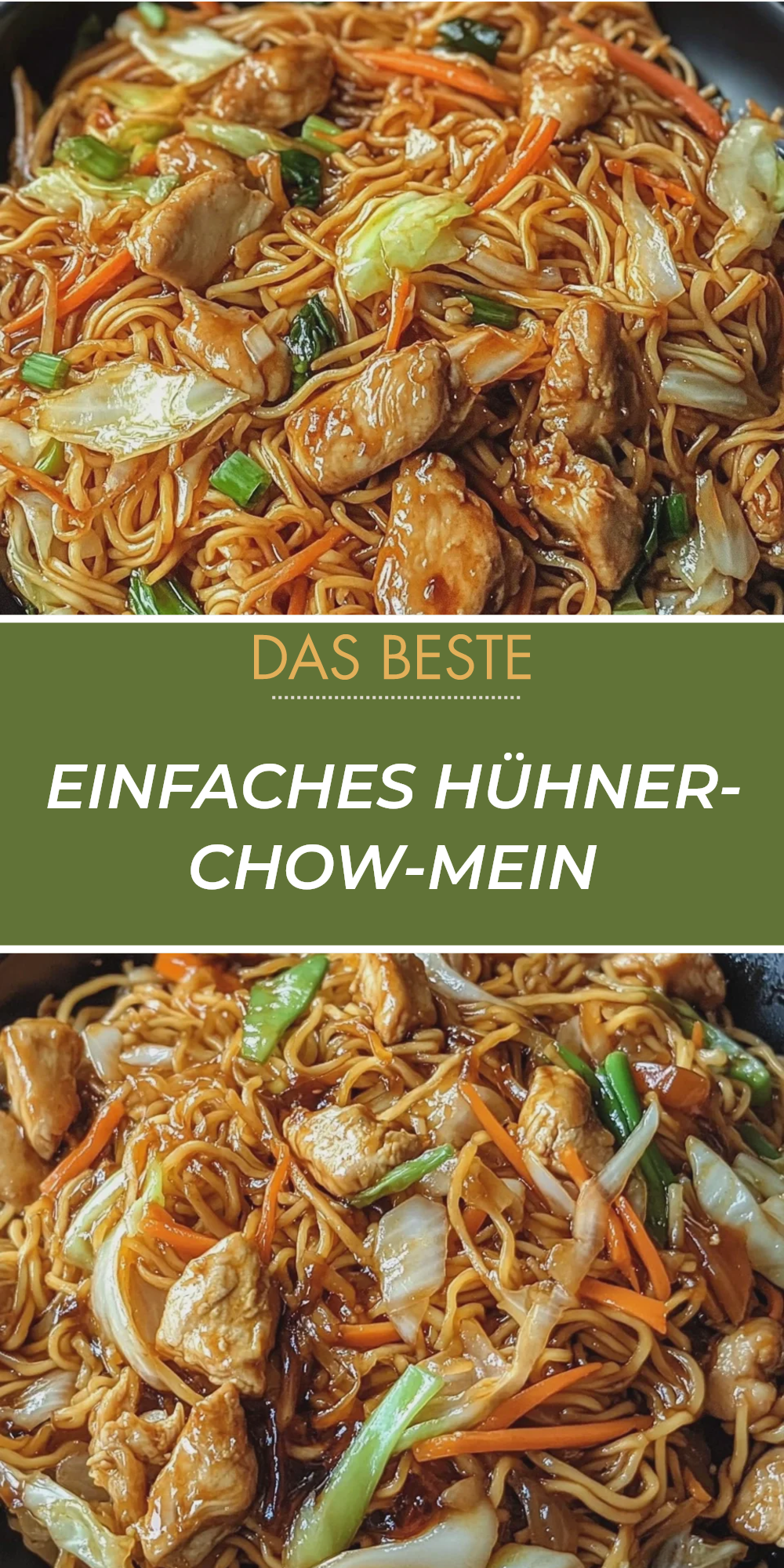 Zwei Nahaufnahmen von Hühner-Chow-Mein mit Nudeln, Hähnchen, Karotten, Kohl und Sauce in einer Pfanne.