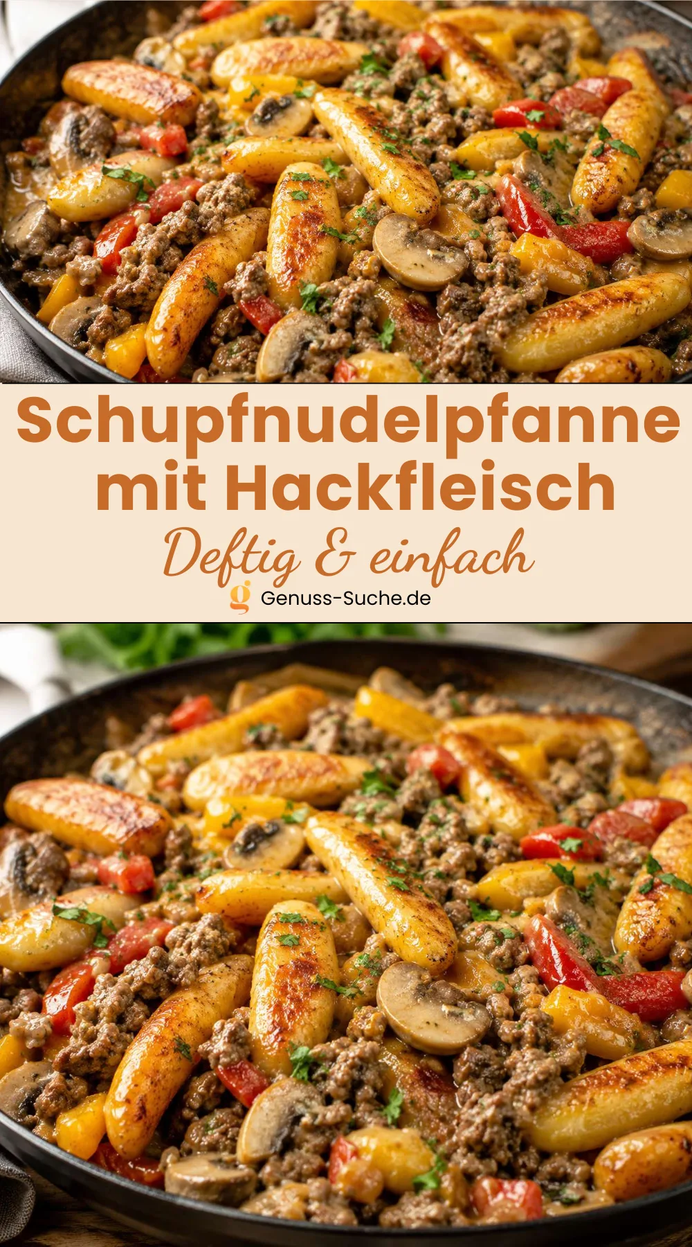 Eine gusseiserne Pfanne gefüllt mit gebratenen Schupfnudeln, Hackfleisch, Champignons, Paprika und Tomaten.